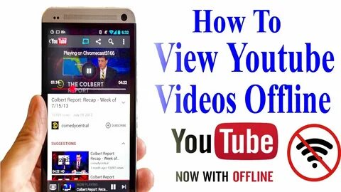 How to download videos from youtube for offline viewing